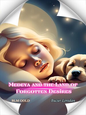 cover image of Medeya and the Land of Forgotten Desires